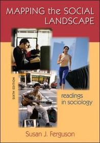 Mapping the Social Landscape: Readings in Sociology