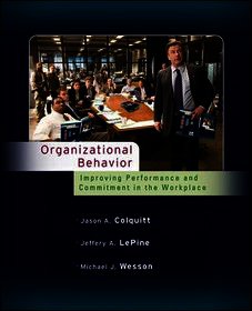 Organizational Behavior: Improving Performance and Commitment in the Workplace: Organizational Behavior