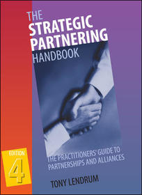 The Strategic Partnering Handbook, 4e