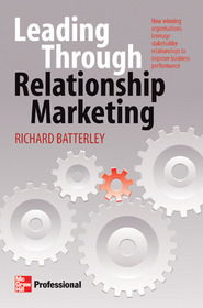Leading Through Relationship Marketing