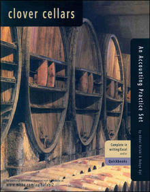 Clover Cellars: An Accounting Practice Set with Quickbooks