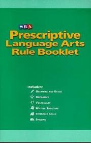 Prescriptive English, Language Arts Rule Booklet Prescriptive English, Language Arts Rule Booklet