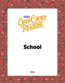 Open Court Reading, Big Book 1: School, Grade K