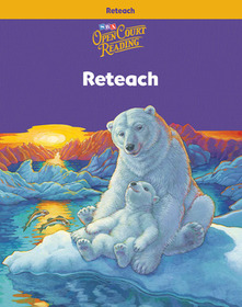 Open Court Reading, Reteach Workbook, Grade 4