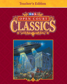 Open Court Classics, Teacher Edition, Level 6