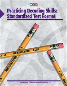Corrective Reading: Practicing Decoding Skills Level B1, Standardized Test Format Blackline Masters