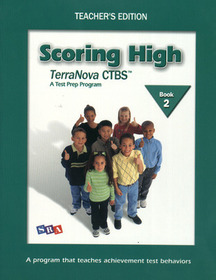 Scoring High on the TerraNova CTBS, Teacher's Edition with Poster, Grade 2: Grade 2 Teacher Edition with Poster