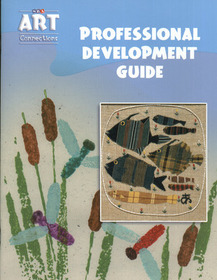 Art Connections - Professional Development Guide