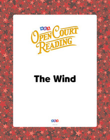 Open Court Reading, Big Book 4: The Wind, Grade K