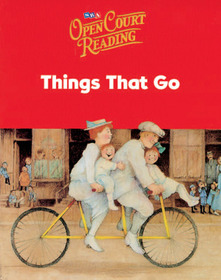 Open Court Reading, Little Book 3: Things That Go, Grade 1