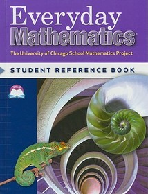 Everyday Mathematics, Grade 6, Student Reference Book: Student Reference Book