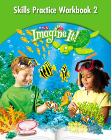 Imagine It!, Skills Practice Workbook 2, Grade 2