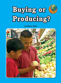 Imagine It! Leveled Readers for Social Studies, English Learner Level - Buying or Producing? (6-pack) - Grade 2 Imagine It! Leveled Readers for Social Studies, English Learner Level - Buying or Producing? (6-pack) - Grade 2