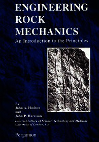 Engineering Rock Mechanics: An Introduction to the Principles Engineering Rock Mechanics: An Introduction to the Principles