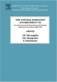 The Natural Radiation Environment VII: Seventh International Symposium on the Natural Radiation Environment (NRE-VII) Rhodes, Greece, 20-24 May 2002