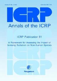 ICRP Publication 91: A Framework for Assessing the Impact of Ionising Radioation on Non-Human Species ICRP Publication 91: A Framework for Assessing the Impact of Ionising Radioation on Non-Human Species
