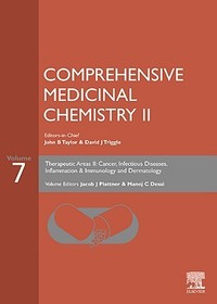 Comprehensive Medicinal Chemistry II, Volume 7: THERAPEUTIC AREAS II: Cancer, Infectious Diseases, Inflammation & Immunology and Dermatology Comprehensive Medicinal Chemistry II, Volume 7: THERAPEUTIC AREAS II: Cancer, Infectious Diseases, Inflammation & Immunology and Dermatology