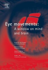 Eye Movements: A Window on Mind and Brain