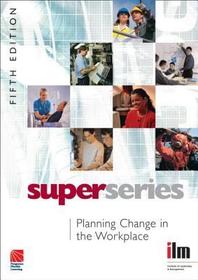 Planning Change in the Workplace