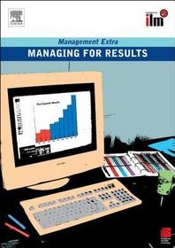 Managing for Results Revised Edition: Revised Edition