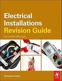 Electrical Installations Revision Guide: City & Guilds 2391 course