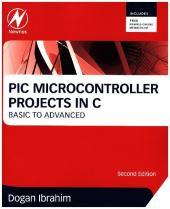 PIC Microcontroller Projects in C: Basic to Advanced