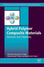 Hybrid Polymer Composite Materials: Structure and Chemistry: Volume 1: Structure and Chemistry