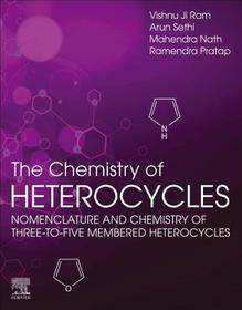 The Chemistry of Heterocycles: Nomenclature and Chemistry of Three to Five Membered Heterocycles