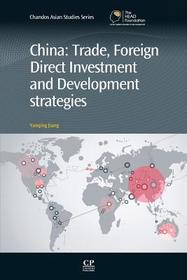 China: Trade, Foreign Direct Investment, and Development Strategies
