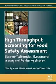 High Throughput Screening for Food Safety Assessment: Biosensor Technologies, Hyperspectral Imaging and Practical Applications