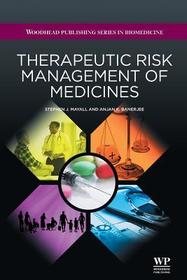 Therapeutic Risk Management of Medicines