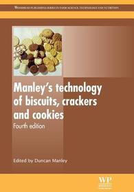 Manley's Technology of Biscuits, Crackers and Cookies