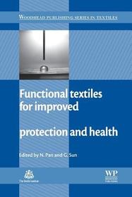 Functional Textiles for Improved Performance, Protection and Health
