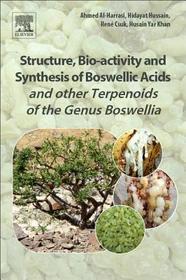 Chemistry and Bioactivity of Boswellic Acids and Other Terpenoids of the Genus Boswellia Chemistry and Bioactivity of Boswellic Acids and Other Terpenoids of the Genus Boswellia