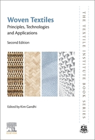 Woven Textiles: Principles, Technologies and Applications