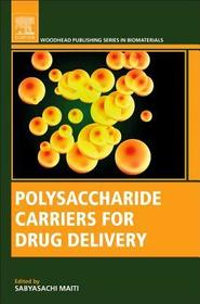 Polysaccharide Carriers for Drug Delivery Polysaccharide Carriers for Drug Delivery