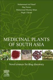 Medicinal Plants of South Asia: Novel Sources for Drug Discovery