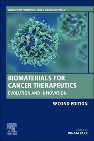 Biomaterials for Cancer Therapeutics: Evolution and Innovation