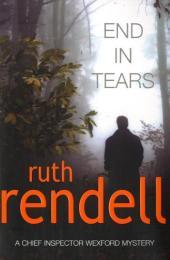 End in Tears: A Chief Inspector Wexford Mystery