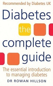 Diabetes: The Complete Guide - The Essential Introduction to Managing Diabetes