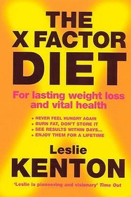 The X-Factor Diet: For Lasting Weight Loss and Vital Health