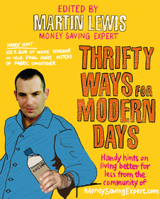 Thrifty Ways For Modern Days: Handy Hints of Living Better for Less from the Community of MoneySavingExpert