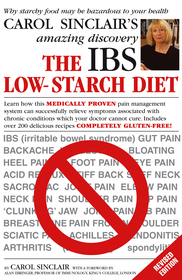 The IBS Low-Starch Diet: Why starchy food may be hazardous to your health The IBS Low-Starch Diet: Why starchy food may be hazardous to your health