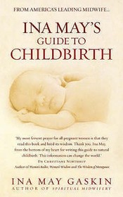Ina May's Guide to Childbirth