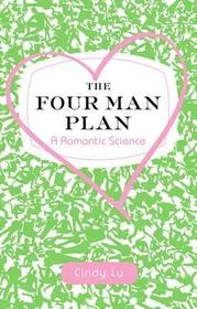 The Four Man Plan: A Romantic Science