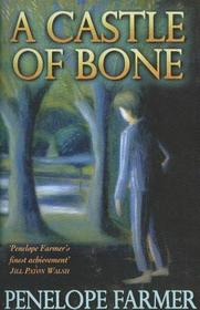 A Castle Of Bone