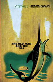 The Old Man and the Sea: Winner of the Pulitzer Prize 1953 The Old Man and the Sea: Winner of the Pulitzer Prize 1953
