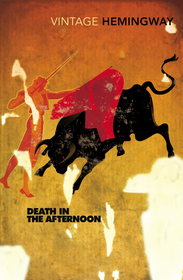 Death in the Afternoon Death in the Afternoon