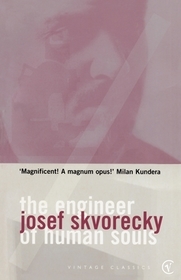 The Engineer Of Human Souls: An Entertainment on the Old Themes of Life,Women,Fate,Dreams,the Working Class, Secret Agents,Love and Death
