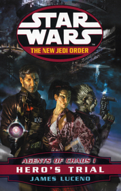 Star Wars#Star Wars: The New Jedi Order - Agents Of Chaos Hero's Trial